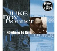 Bonner, Juke Boy - Nowhere to Run