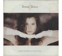 Bonnie Bianco - When the price is your love (1988) / Vinyl single [Vinyl-Single 7'']