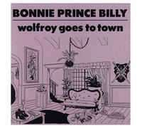 Bonnie - Bonnie Prince Billy: Wolfroy Goes To Town [CD]