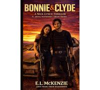 Bonnie & Clyde: A Nick Lynch Thriller, Book 7, ft. Jenny McFadden (Nick Lynch Crime Thriller Series with Jenny McFadden)