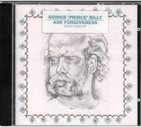 Bonnie Prince Billy - Ask Forgiveness -Mcd-