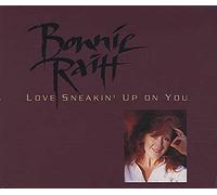 Bonnie Raitt - Love sneakin' up on you [Single-CD]