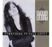 Bonnie Raitt - Something to talk about / Vinyl single [Vinyl-Single 7'']