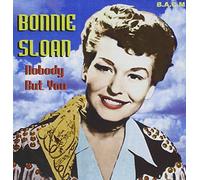 Bonnie Sloan - Nobody But You [Import]