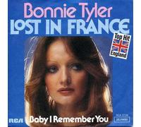 Bonnie Tyler - Lost In France / Baby I Remember You [Vinilo 7 pulgadas - 45 rpm]