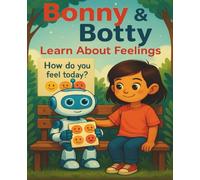 Bonny & Botty - Learn About Feelings: Emotional Check-In Composition Book for Kids - Ideal for Journaling and Classroom Use
