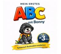 Bonny träum sich um die Welt: Ein ABC-Such- und Ausmalbuch mit Geschichte zum Mitträumen