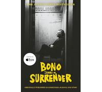 Bono: Stories of Surrender: Bono Autobiography: 40 Songs, One Story