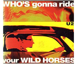Bono - Who'S Gonna Ride Your Wild Horses