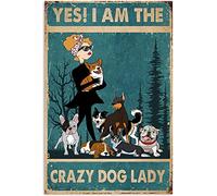 Bonoff Cartel de metal divertido para decoración de pared con texto en inglés "Dog Mom, Yi Am The Crazy Dog Lady" de metal, 8 x 12 pulgadas