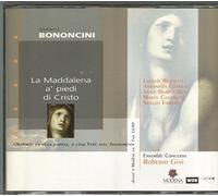 Bononcini : La Maddalena a' piedi di cristo