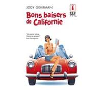 Bons Baisers De Californie (ebook)