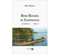 Bons Baisers de Carpentras: et d'ailleurs … - Tome 4