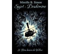 Bons baisers du Veilleur (Sujet: Desdémone)
