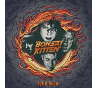 Bonsai Kitten Let It Burn (Vinyl) 12" Album