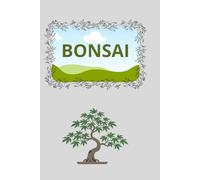 Bonsai Notebook: Blank Pretty Notebook for Bonsai Enthusiast