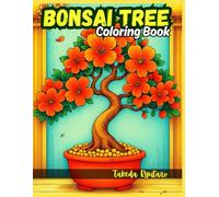 BONSAI TREE COLORING BOOK: for Adults - A Meditative Journey Through the Art of Miniature Nature