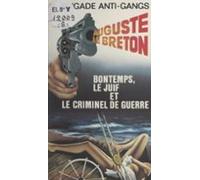 Bontemps Le Juif Et Le Criminel De Guerre (ebook)