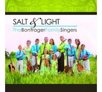 Bontrager Family Singers - Salt & Light