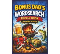 Bonus Dad's Wordsearch Puzzle Book: Word Search Puzzle Book for Adults - 30 Themed Puzzles for Relaxation, Brain Training & Fun | Perfect Gift for ... Dad, Father's Day, Birthday or Christmas