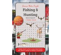 Bonus Meta Puzzle Fishing & Hunting Word Search + Hidden Word: A Trolling Puzzle Hunt for Anglers & Shooter enthusiasts | Easy to read prints, 6x9", ... + a hidden word...Gifting or Self Discovery!