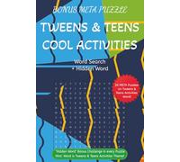 Bonus META Puzzle Tweens & Teens Cool Activities word search + Hidden word: A chill & fun word hunt puzzle for Tweens, Teens and anywhere in between! ... Great for travel, birthdays or just because!