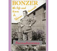 Bonzer the life and times of Thomas Kermode: Animadversions