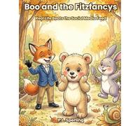 Boo and the Fitzfancys: Real Life Beats Social Media Feed (The Adventures of Boo Bear)