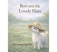 Boo and the Lovely Hats (The Meadow Goats)