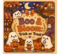 Boo & Bloom: Trick or Treat: The Halloween Edition: A Cute & Cozy Coloring Book for Teens and Adults