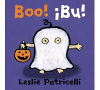 Boo! / ¡Bu!: (A Playful Bilingual Spanish-English Story of Halloween Traditions and Costumes for Babies, Toddlers, and Preschoolers) (Leslie Patricelli board books)