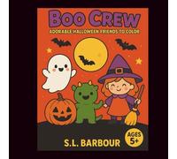 Boo Crew-Adorable Halloween Friends to Color