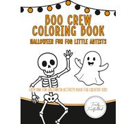 Boo Crew Coloring Book: Halloween Fun for Little Artists: Easy and Fun Halloween Activity Book for Creative Kids