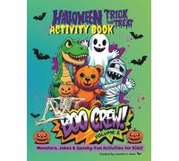Boo Crew! Volume 2 - Trick-or-Treat Activity Book (Inspiricolor Halloween Collection): Monsters, Jokes & Spooky-Fun Activities for Kids!