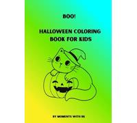 Boo! Halloween Coloring Book for Kids