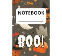 BOO! Halloween Night Notebook - Spooky Cute Ghosts & Pumpkins Journal: 100 Lined Pages with Witch Silhouette | Festive Autumn Writing Notebook for Notes, Lists & Ideas