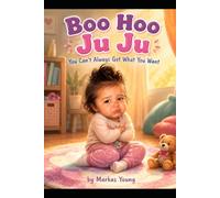 Boo Hoo Ju Ju: You Can't Always Get What You Want