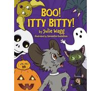 BOO! ITTY BITTY!: A Silly Halloween Scare about a Dog with Gray Hair