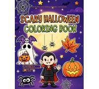 Boo! My first Cute & Spooky Halloween Coloring Book: A Fun Halloween Coloring Book for Kids Ages 3-8 with Cute Ghosts, Pumpkins, Vampires, Spiders, Bats & More!