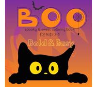 BOO! Spooky & Sweet Coloring Book for kids 3-8