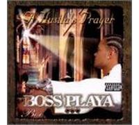 Boo the Boss Playa - Hustla's Prayer