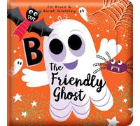 Boo the Friendly Ghost: Padded Board Book;picture Storybook (Story Time)