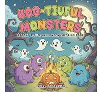 Boo-tiful Monsters - Spooky & Cute Halloween Coloring Book: Fun and Easy Halloween Coloring Book Featuring Adorable Monsters, Haunted Houses, Pumpkins, and Bats (Coloring book: Halloween)