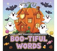 Boo-tiful Words - Sweet & Silly Coloring Book: A Fun Halloween Coloring and Cute Quote (Coloring book: Halloween)