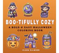 Boo-tifully Cozy: A Bold & Easy Halloween Coloring Book