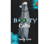 Boo-ty Calls: A Paranormal Dark Rom-Com