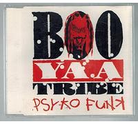 Boo-Yaa T.r.i.b.e. - Psyko Funk [Import]