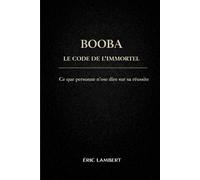 Booba - Le Code de l'Immortel: La stratégie froide qui lui a donné vingt ans d'avance