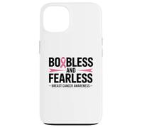 Boobless and Fearless Funny Breast Cancer Awareness Quote Carcasa para iPhone 13