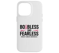 Boobless and Fearless Funny Breast Cancer Awareness Quote Carcasa para iPhone 14 Pro Max